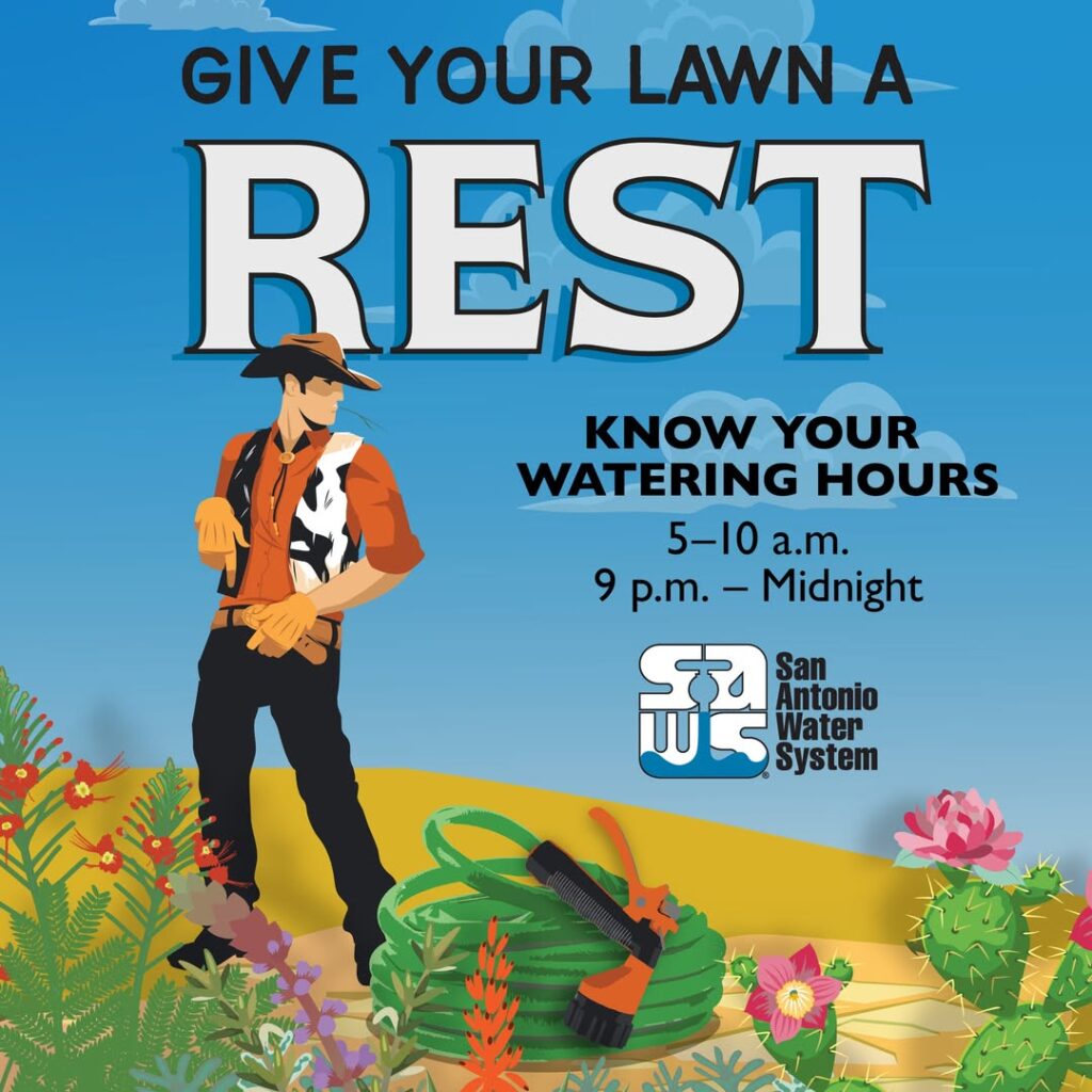 A reminder from SAWS or San Antonio Water System regarding our lawns